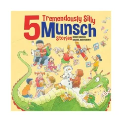 University of Toronto Press Inc. 5 Tremendously Silly Munsch Stories Hot