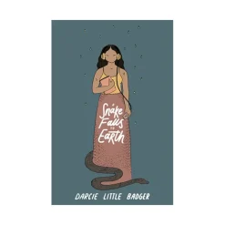 Raincoast Book Distr. Ltd. A Snake Falls to Earth New