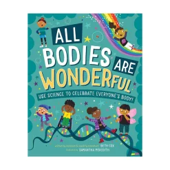 Mastermind Toys All Bodies are Wonderful Use Science to Celebrate Everyone's Body! Book Online