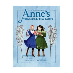 Penguin Random House Canada Limited Anne's Tragical Tea Party Fashion