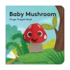 Raincoast Book Distr. Ltd. Baby Mushroom: Finger Puppet Book Clearance