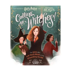 Scholastic Canada Ltd. Calling All Witches! Girls Mark on Wizarding World Fashion