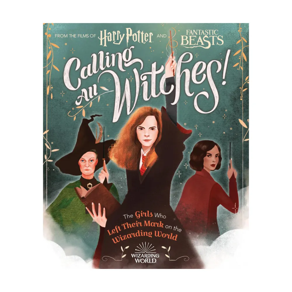Scholastic Canada Ltd. Calling All Witches! Girls Mark on Wizarding World Fashion