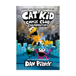 Scholastic Canada Ltd. Cat Kid Comic Club: Collaborations (Cat Kid Comic New