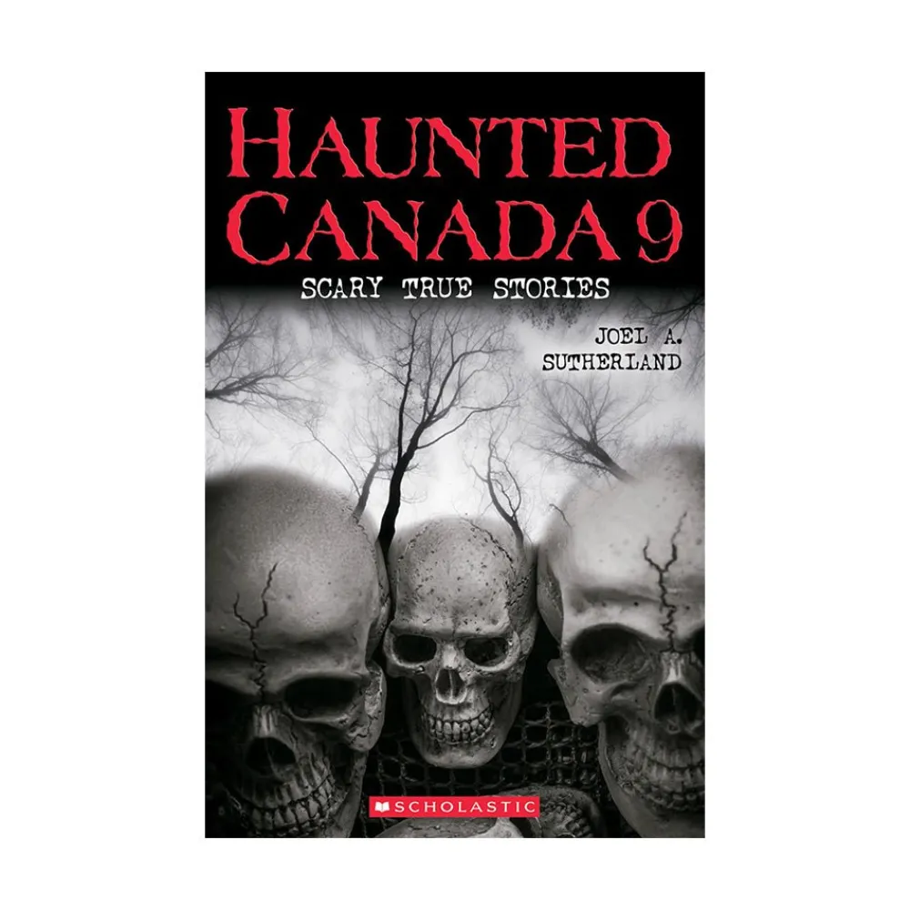 Scholastic Canada Ltd. Haunted Canada 9: Scary True Stories Sale