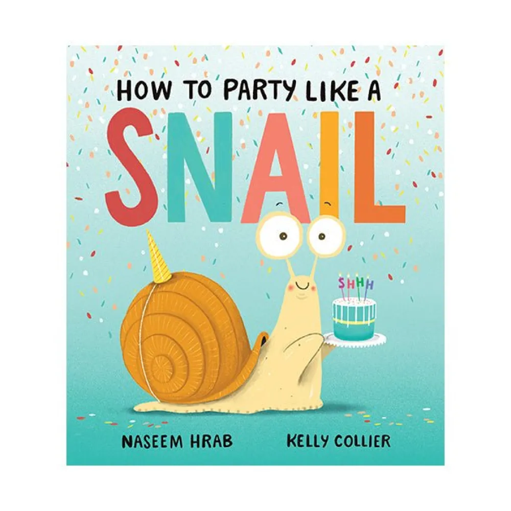 University of Toronto Press Inc. How to Party Like a Snail Fashion
