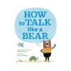 Mastermind Toys How to Talk Like a Bear Book Best