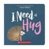 Scholastic Canada Ltd. I Need a Hug Fashion
