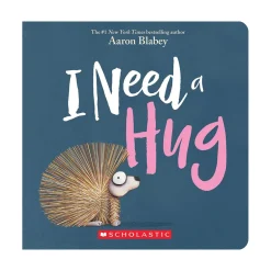 Scholastic Canada Ltd. I Need a Hug Fashion