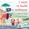 Mastermind Toys I Want to Build a Seahouse Book Best