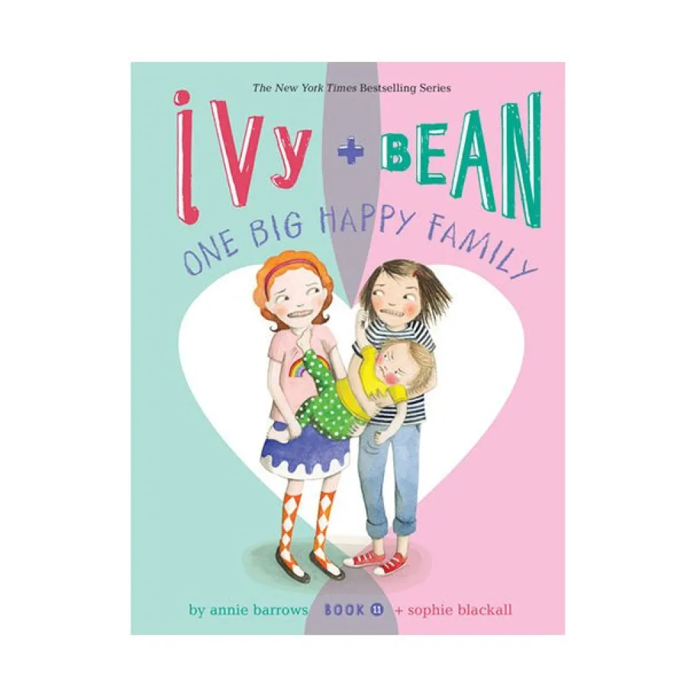 Raincoast Book Distr. Ltd. Ivy + Bean 11 One Big Happy Family Best