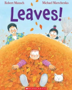 Scholastic Canada Ltd. Leaves! Best