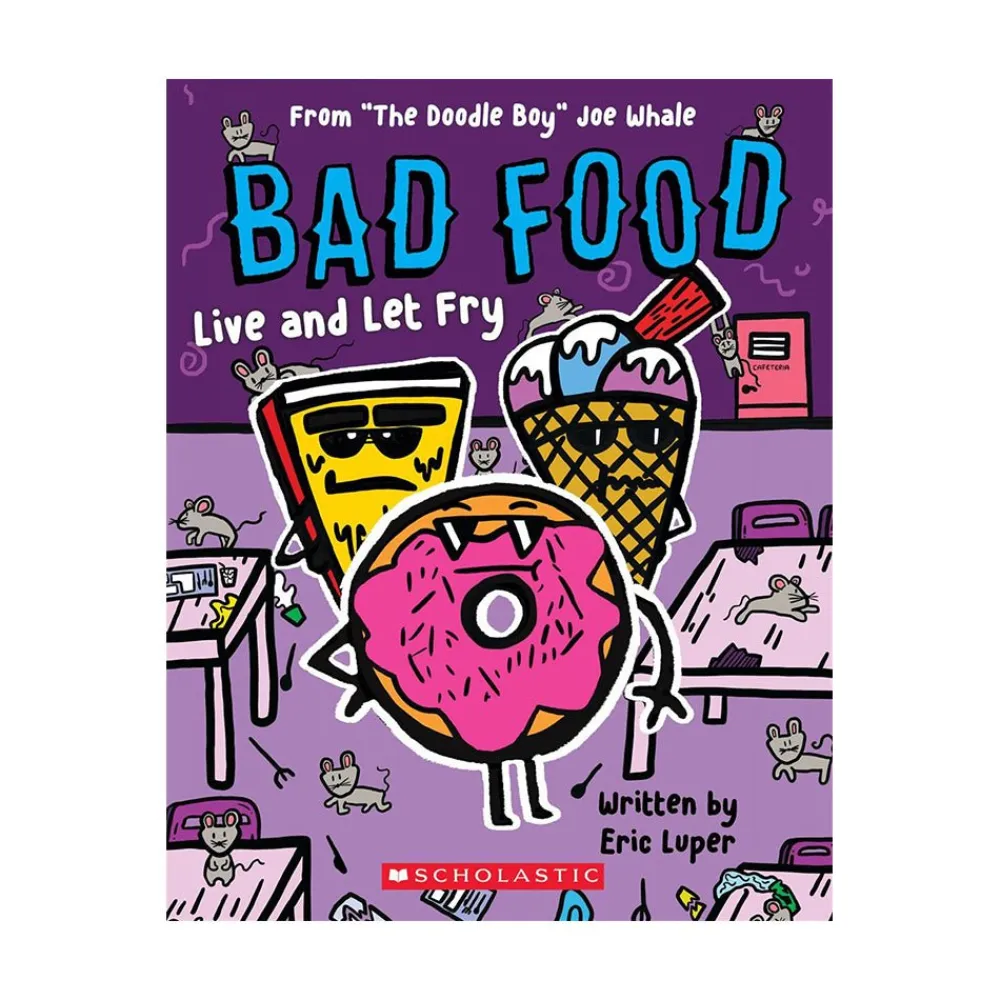 Mastermind Toys Live and Let Fry: From “The Doodle Boy” Joe Whale (Bad Food #4) Book New