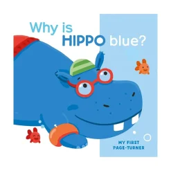 Simon & Schuster Canada My First Page Turner Why Is Hippo Blue? New