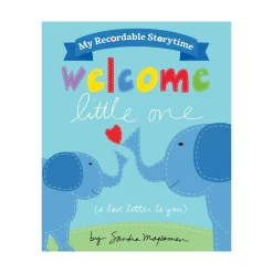 Raincoast Book Distr. Ltd. My Recordable Storytime: Welcome Little One New