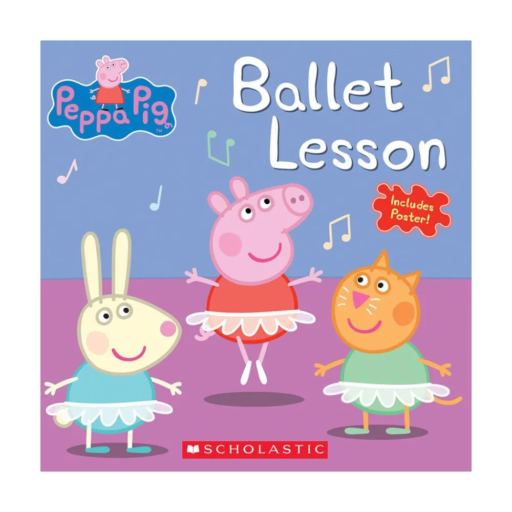 Scholastic Canada Ltd. Peppa Pig: Ballet Lesson Best