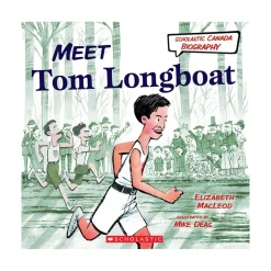 Mastermind Toys Scholastic Canada Biography: Meet Tom Longboat Book Best