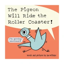Union Square & Co. The Pigeon Will Ride the Roller Coaster! New