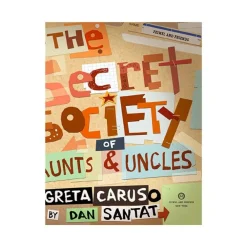Raincoast Book Distr. Ltd. The Secret Society of Aunts & Uncles Discount