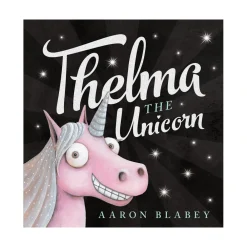 Scholastic Canada Ltd. Thelma the Unicorn New