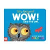 Raincoast Book Distr. Ltd. WOW! Said the Owl A First Book of Colours Outlet